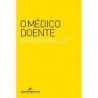 O médico doente - Drauzio Varella