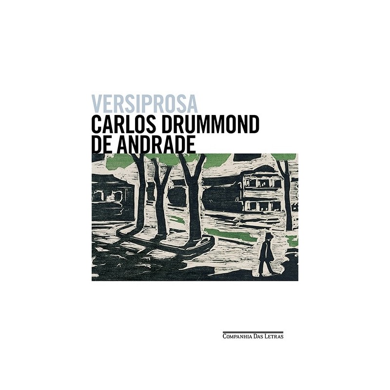 Versiprosa - Carlos Drummond De Andrade