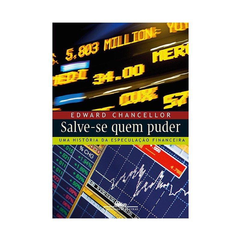 Salve-se quem puder - Edward Chancellor