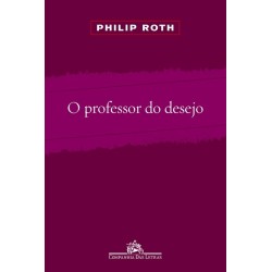 O professor do desejo - Philip Roth