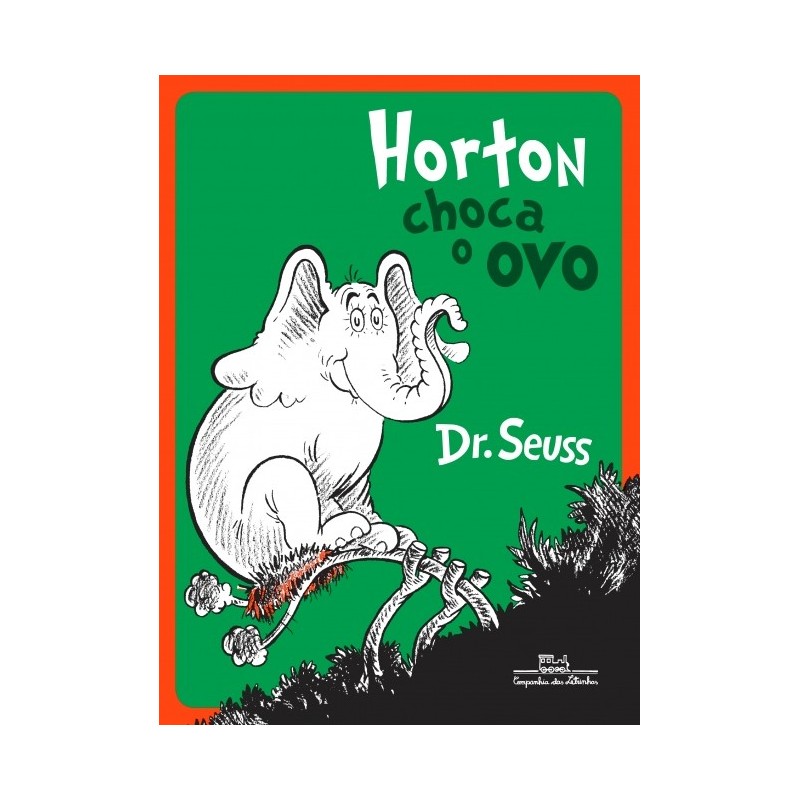 Horton choca o ovo - Dr. Seuss