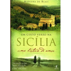 Um certo verão na Sicília - Marlena De Blasi