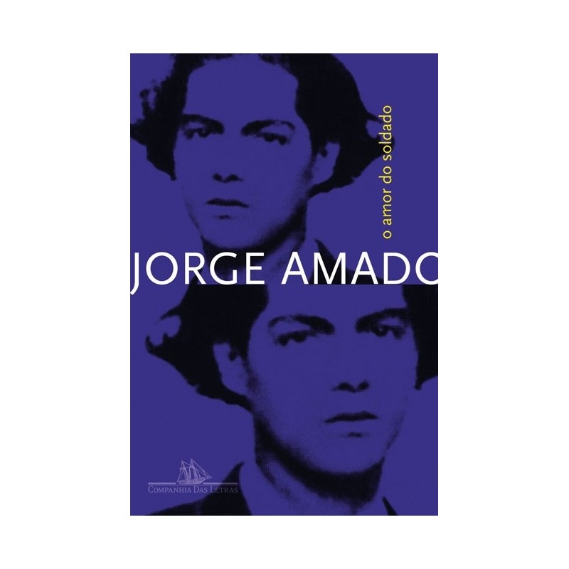 O amor do soldado - Jorge Amado