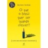 O que o Brasil quer ser quando crescer? - Gustavo Ioschpe