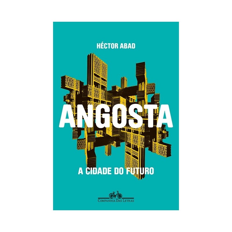 Angosta - Héctor Abad