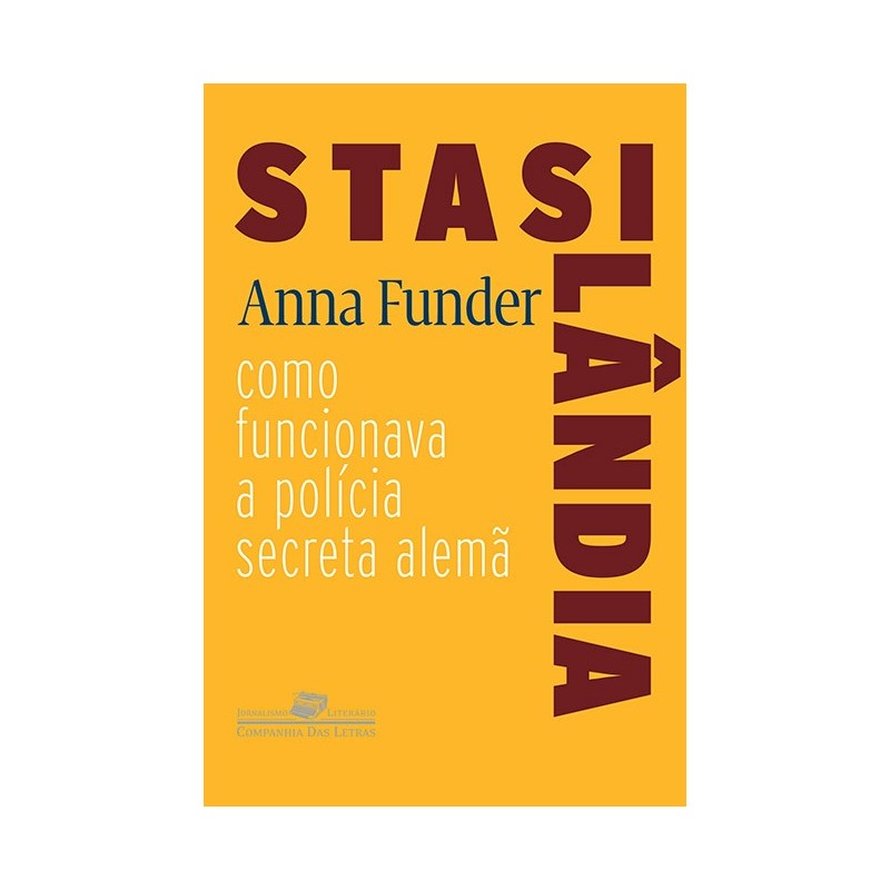 Stasilândia - Anna Funder