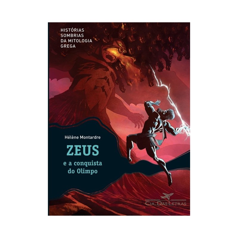 Zeus e a conquista do Olimpo - Hélène Montardre