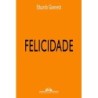 Felicidade - Eduardo Giannetti