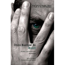CHICO BUARQUE DO BRASIL - RINALDO DE FERNANDES (ORG.)