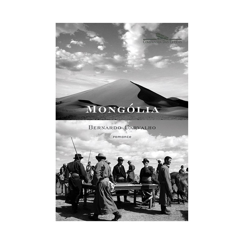 Mongólia - Bernardo Carvalho