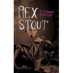 A segunda confissão - Rex Stout