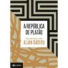 REPUBLICA DE PLATAO, A - RECONTADA POR ALAIN BADIOU - Alain Badiou