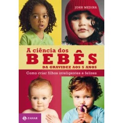 CIENCIA DOS BEBES, A - John...