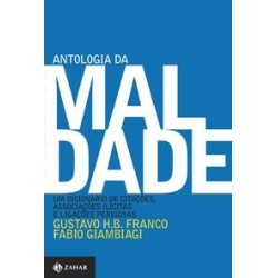 ANTOLOGIA DA MALDADE - Fabio Giambiagi, Gustavo H.B. Franco