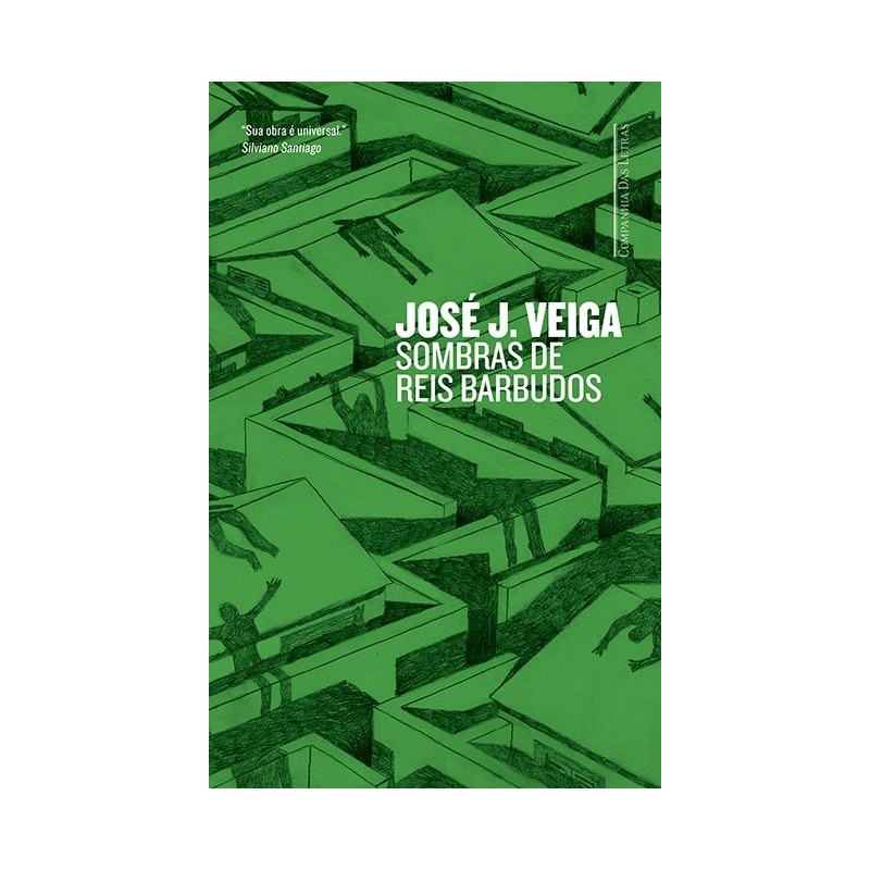 Sombras de reis barbudos - José J. Veiga