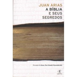 A bíblia e seus segredos -...