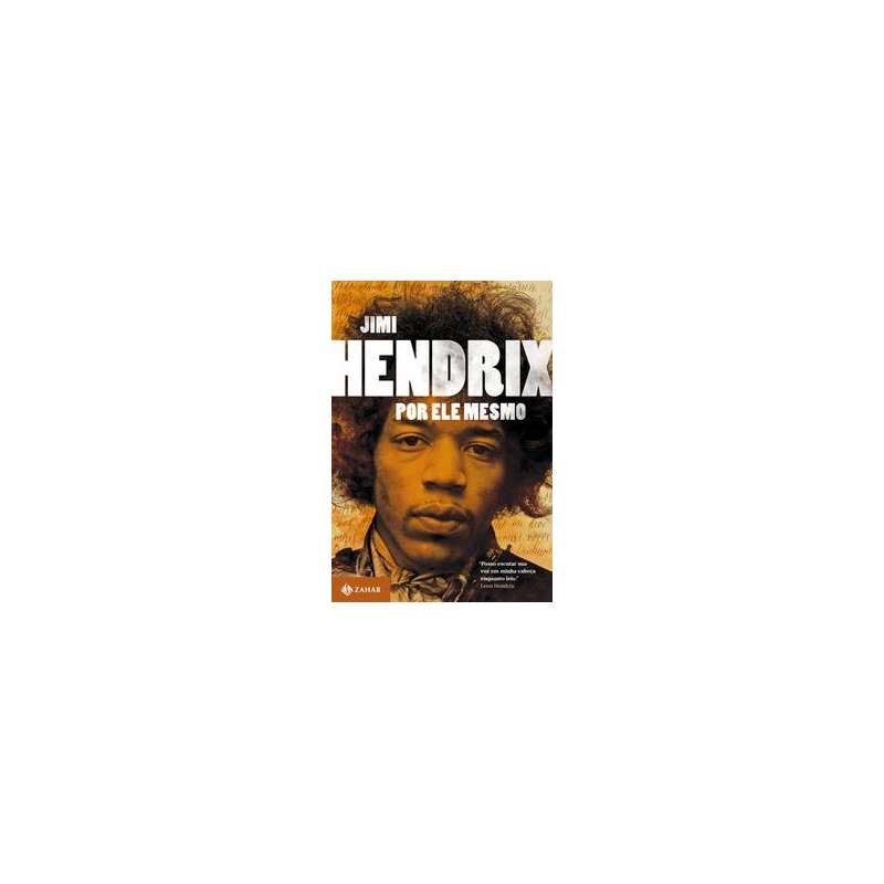 JIMI HENDRIX POR ELE MESMO - Jimi Hendrix