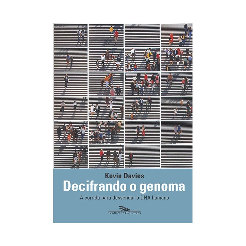 Decifrando o genoma - Kevin Davies