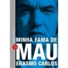 Minha fama de mau - Erasmo Carlos