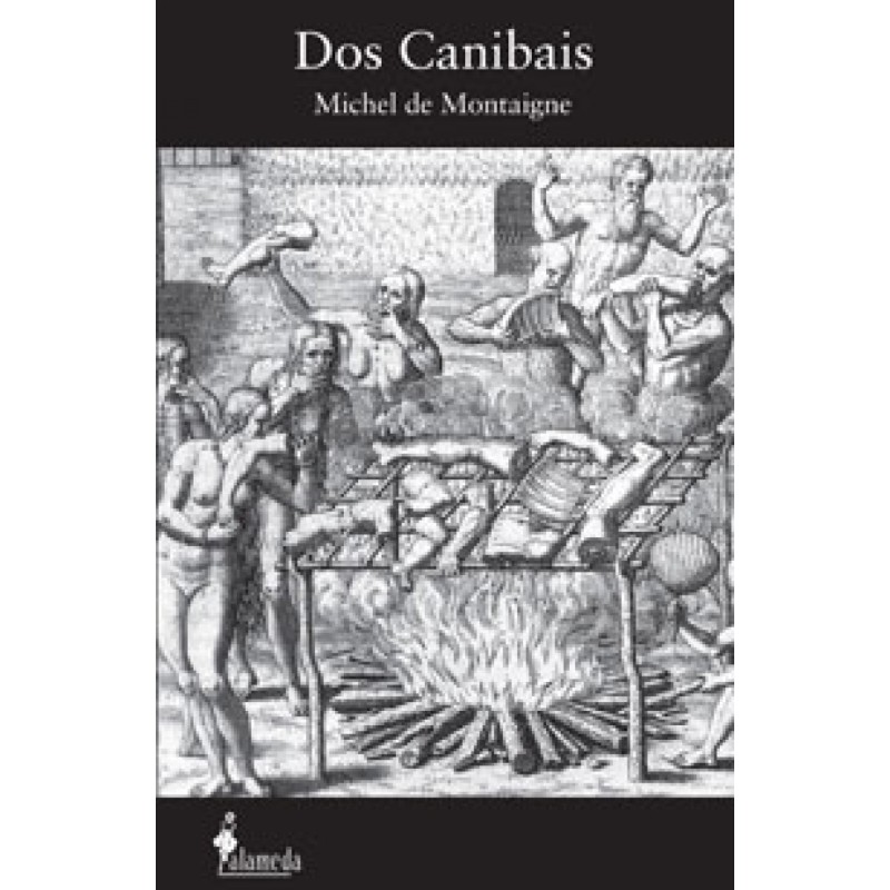 Dos canibais - Montaigne et al.