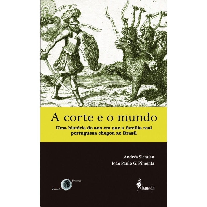 A corte e o mundo - Slemian et al.