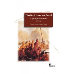 Direito à terra no Brasil - Motta, Márcia Maria Menendes
