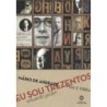 Eu sou trezentos - Jardim, Eduardo