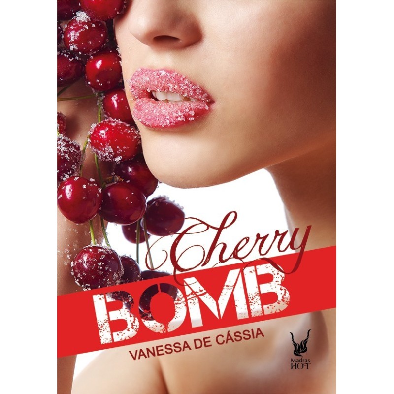 CHERRY BOMB - VANESSA DE CASSIA