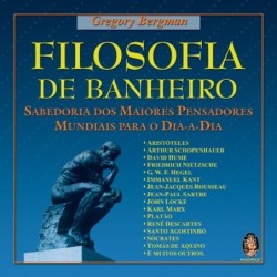 FILOSOFIA DE BANHEIRO - GREGORY BERGMAN