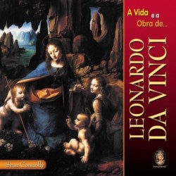 VIDA E A OBRA DE LEONARDO...