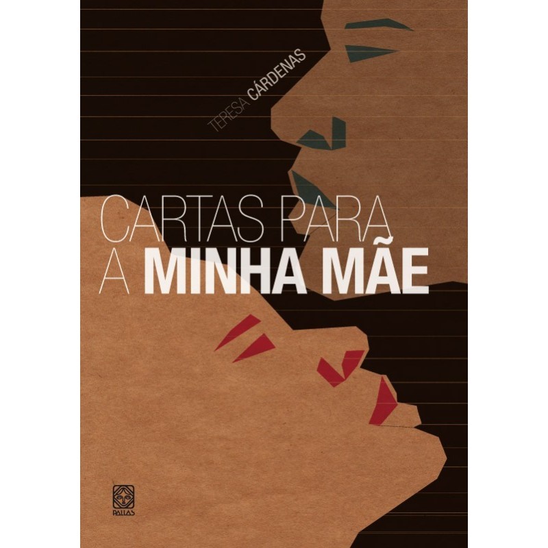 CARTAS PARA A MINHA MÃE - Teresa Cárdenas