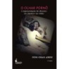 olhar pornô, O - Nuno Cesar Abreu