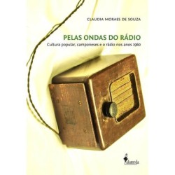 Pelas ondas do rádio - Claudia Moraes de Souza