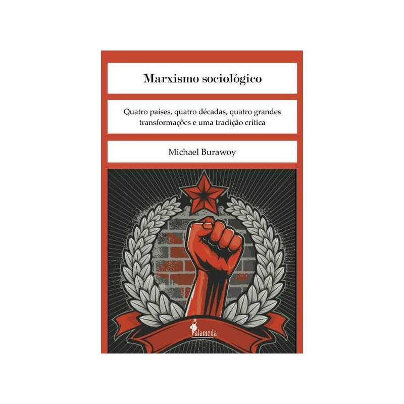 Marxismo sociológico - Burawoy, Michael (Autor)