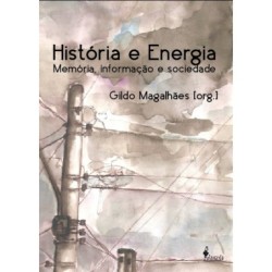 História e energia - Magalhães, Gildo (Organizador)