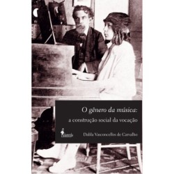 Gênero da música, O - Dalila Vasconcellos de Carvalho