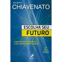 Escolha seu futuro -...