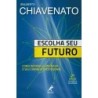 Escolha seu futuro - Chiavenato, Idalberto (Autor)