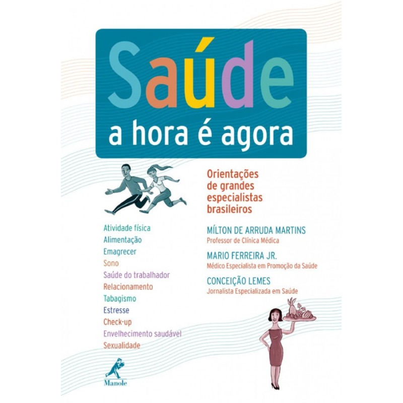 Saúde - Martins, Mílton de Arruda (Autor), Ferreira Jr., Mario (Autor), Lemes, Conceição (Autor)