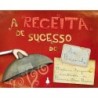 A receita de sucesso do Sr. Brioche - Siqueira, Mahani (Autor), Perlingeiro, Camila (Editor)