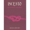 Incesto - Biscaro, Regina (Autor), Xavier, João Ricardo (Editor)