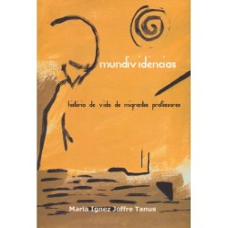 Mundividências - Tanus, Maria Ignez Joffre (Autor), Xavier, João Ricardo (Editor)