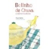 Bolinho de chuva e outras miudezas - Netho, Paulo