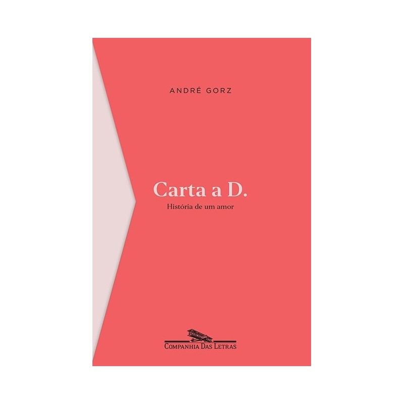 Carta a D. - André Gorz