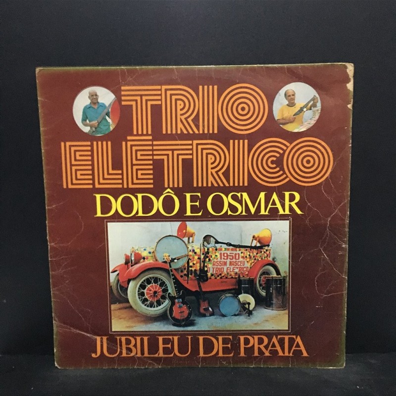 Lp Trio Elétrico Dodo E Osmar Jubileu De Prata