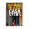 CASA VELHA