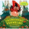 CHAPEUZINHO VERMELHO SE DIVERTE