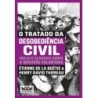 O TRATADO DA DESOBEDIENCIA CIVIL