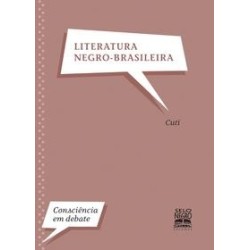 LITERATURA NEGRO-BRASILEIRA - CONSCIENCIA EM DEBAT