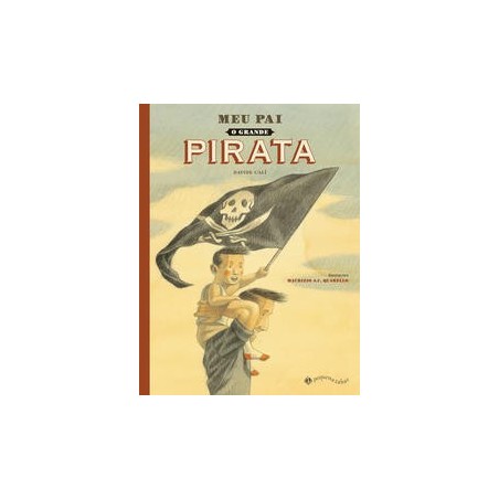 Livro - Meu pai, o grande pirata - Livros de Literatura Infantil